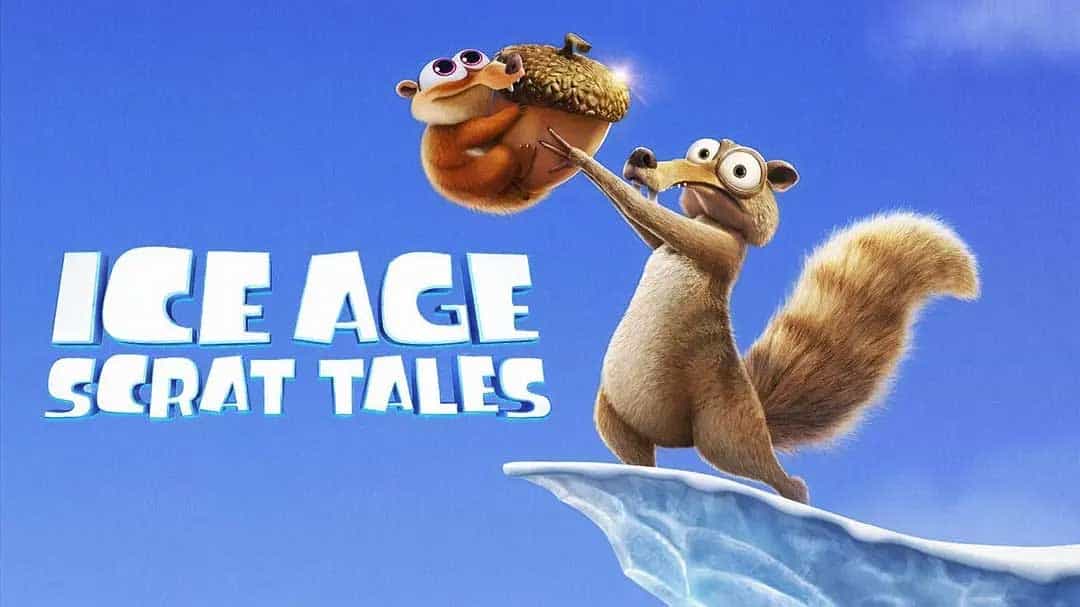 冰川时代：斯克特历险记 Ice Age: Scrat Tales (2022)全集1080p