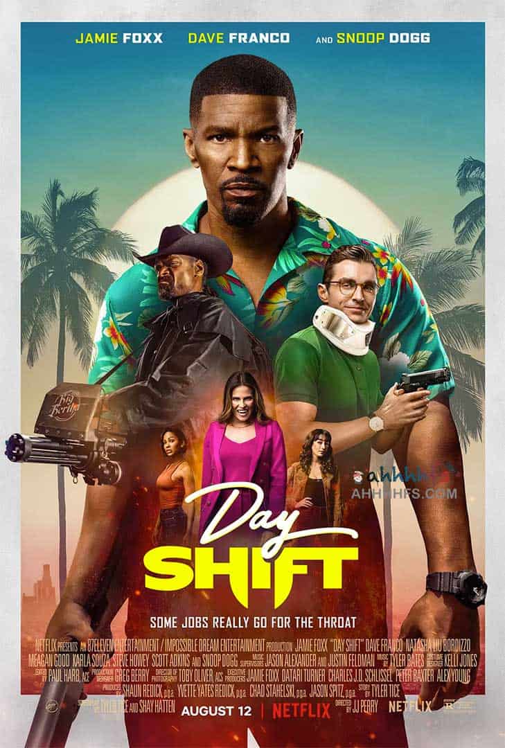 日班猎人 Day Shift (2022) 中字 1080p