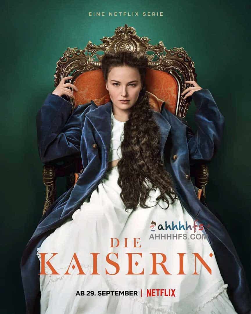 茜茜皇后 Die Kaiserin (2022) 中字 1080p