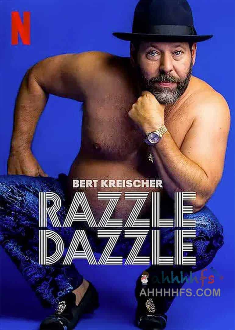 伯特·克赖舍：今夜来狂欢 Bert Kreischer: Razzle Dazzle (2023)中文字幕1080p